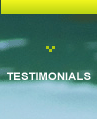  TESTIMONIALS